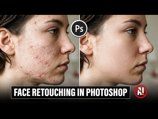 Face Retouching In Photoshop 2026 | Without Ai | Tutorial