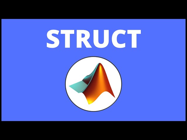 2022 How to Define and Use Structures (Struct) in MATLAB | MATLAB Tutorial