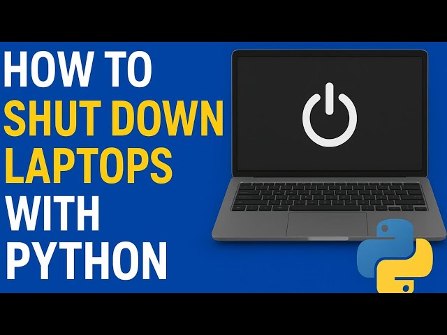 How To Shut Down Laptops With Python