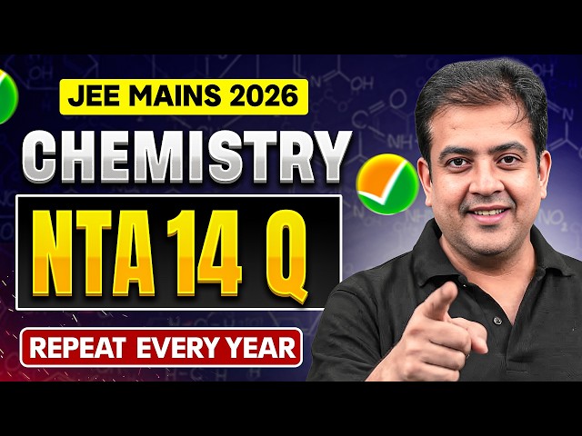 Chemistry NTA Most Repeated 14 Questions Every Year🔥#JEEMains2026