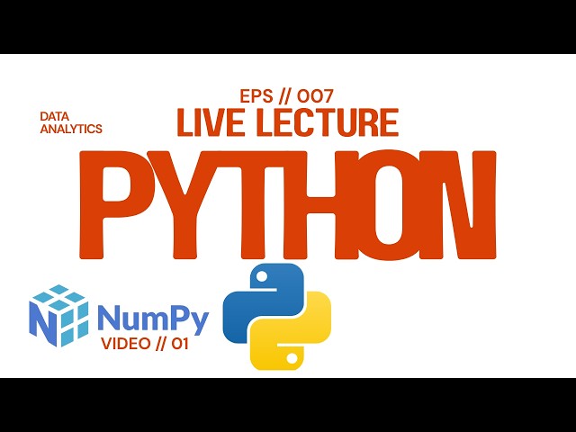 NumPy in Python for Beginners (Part 1) | Data Analytics Live Lecture 007