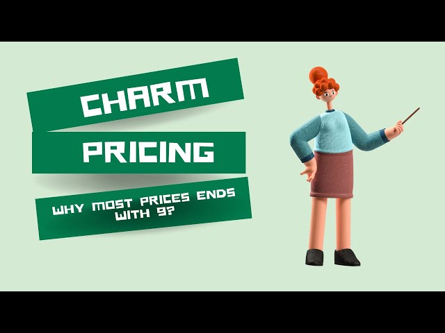 The Psychology of Pricing: Unveiling the Secrets of Charm Prices