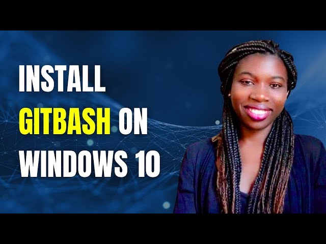 How To Install Git Bash on Windows 10 | Git Tutorial