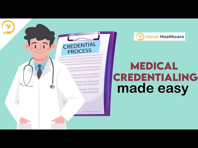 6 important things to know about credentialing | Why Getting #PatientCredentials Matters