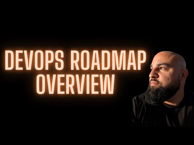 DevOps Roadmap - Overview