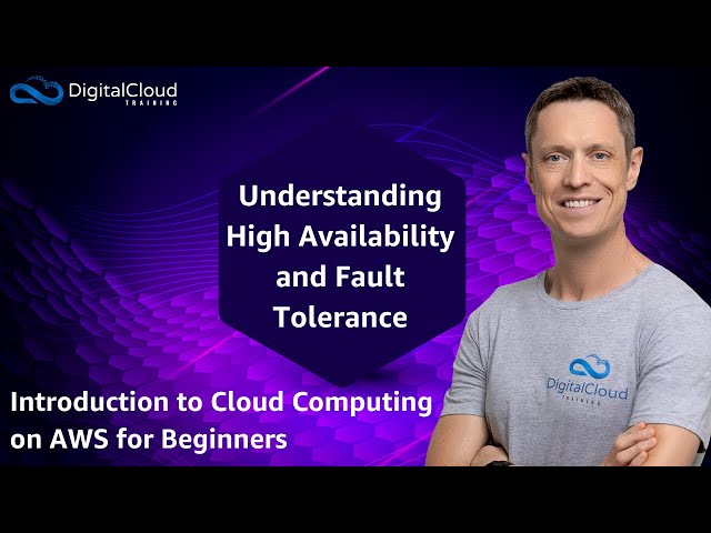 Understanding High Availability and Fault Tolerance