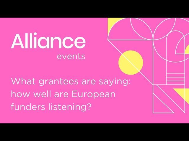 What grantees are saying: how well are European funders listening?