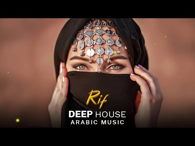 Arabic Deep House | Rif - Desert Oasis Mix | Oriental Vibes 2026
