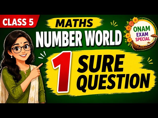  1 Sure Question for Onam Exam | Exam Special | Class 5 Maths Number World 🔥 |