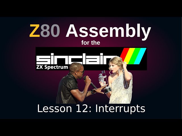 Interrupts: Z80 Assembly Language for the ZX Spectrum, Episode 12