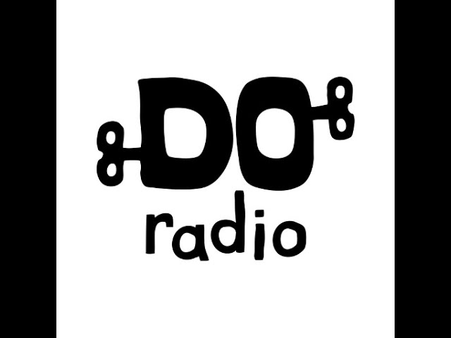 Do Radio Live | Talk Radio for Founders, Creatives and People Building Real Things