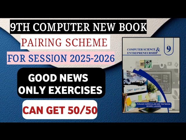 New 9th Class Computer Science Pairing Scheme 2025 - 2026 | According to PECTTA | Smart Syllabus