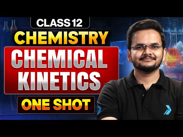 Chemical Kinetics Class 12 One Shot 🔥Class 12 Chemistry Chapter 3 #class12 #infinitylearn