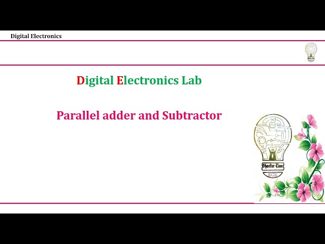 05. Parallel Adder and Subtractor Experiment