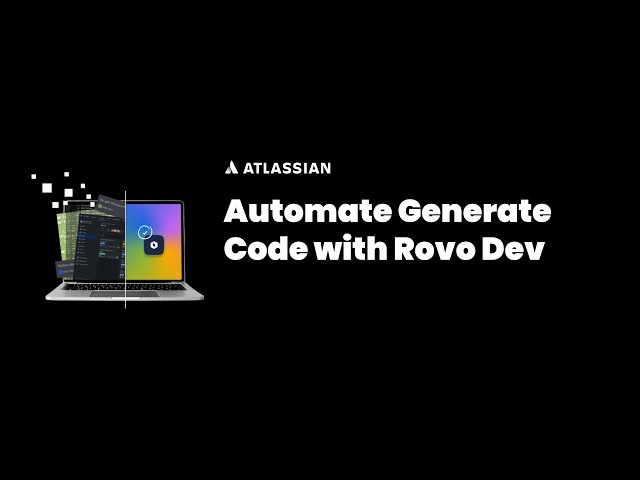 Automate code generation with Rovo Dev | Rovo Dev | Atlassian