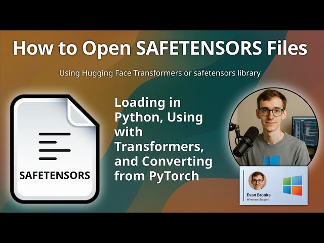 How to Open SAFETENSORS Files (Machine Learning Model Weights)