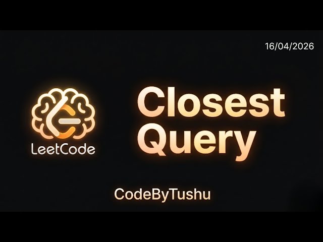 Closest Equal Element Queries | LeetCode 3488 Medium Solution 🔥 Circular Array Trick By CodeByTushu