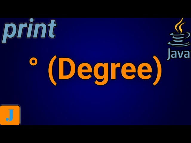 How To Print Degree Symbol In Java