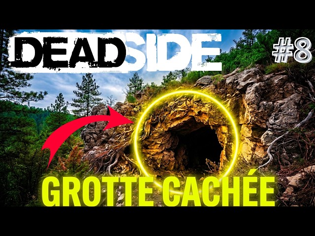 Deadside 1.9 : Localisation exacte de la Grotte Cachée