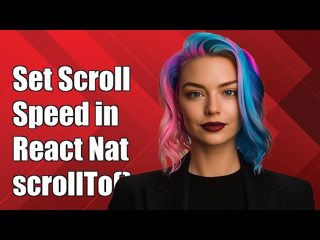 How to Set Scroll Speed in React Native's scrollTo() Method