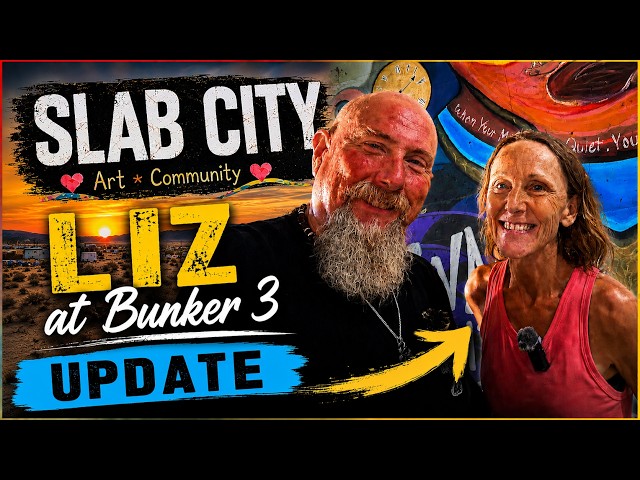 Slab City August Bunker 3 update
