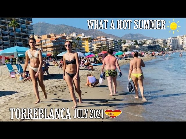 TORREBLANCA, FUENGIROLA SPAIN BEACH WALK - HOTTEST BEACH SUMMER UPDATES July 2021 [4K]