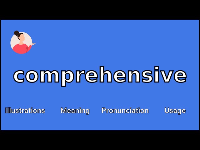 COMPREHENSIVE - Meaning and Pronunciation