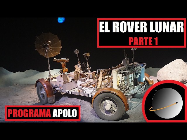 The Lunar Rover (Part 1) APOLLO PROGRAM