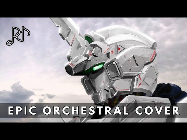 "RX-0" - Mobile Suite Gundam Unicorn | EPIC ORCHESTRAL COVER