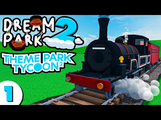 Starting My DREAM PARK In Theme Park Tycoon 2! - #1