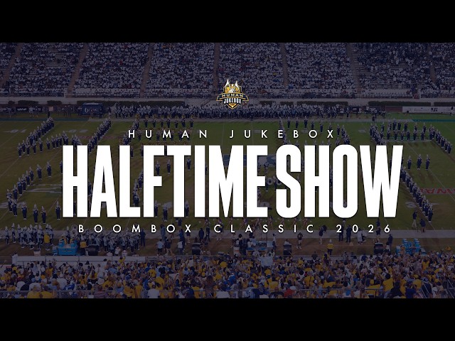 Southern University Human Jukebox | Halftime Show | Boombox Classic 2026