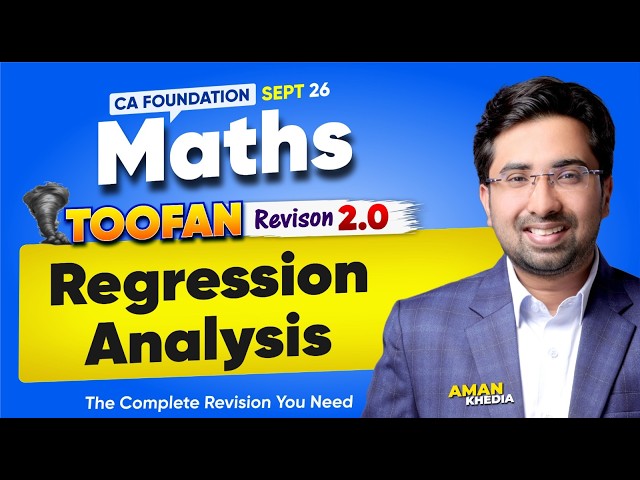 CA Foundation Maths |Toofan 2.0 | Revision Batch | Regression Analysis | Your Maths Buddy