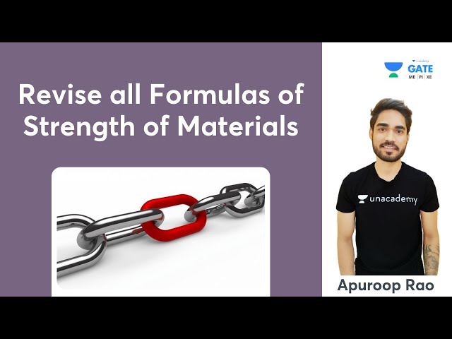 Revise all Formulas of Strength of Materials |  Last Minute Revision | Apuroop Rao | GATE 2022