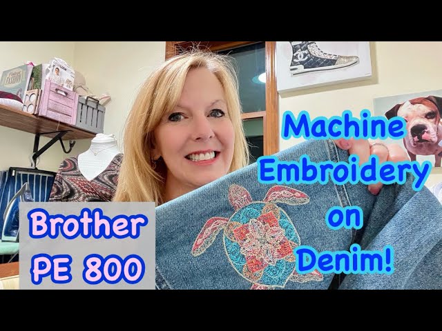 How to embroider on denim using a Brother PE machine!  (Stabilizer tips)