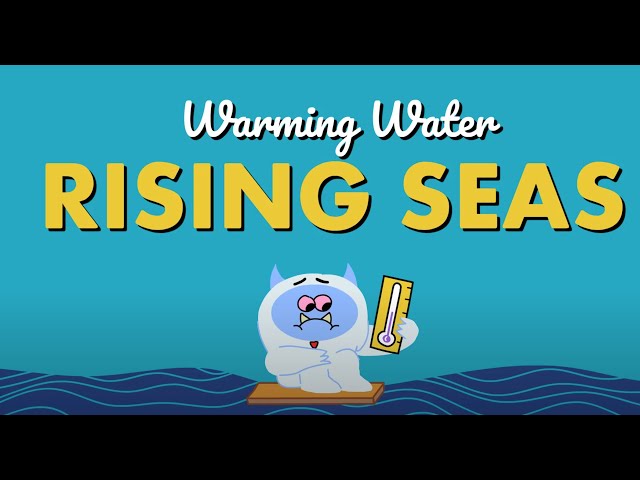 Warming Water, Rising Seas