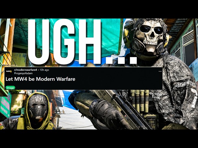 I'm Begging You Infinity Ward, Don't F*ck Up Modern Warfare 4...