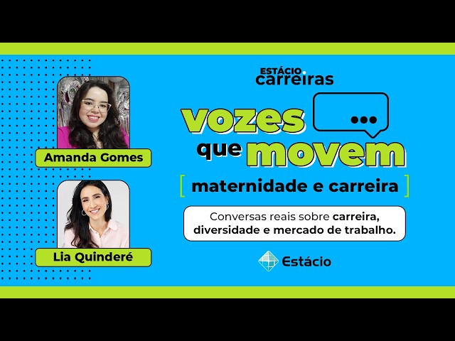 Vozes Que Movem | Uma conversa sobre maternidade e carreira