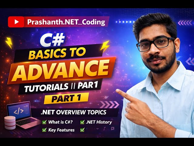 C#  Overview Basics to Advance Tutorials || Part1|| .NET | C# @Prashanth.NET_Coding