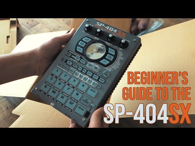 SP-404SX || Beginner's guide || Table of contents included