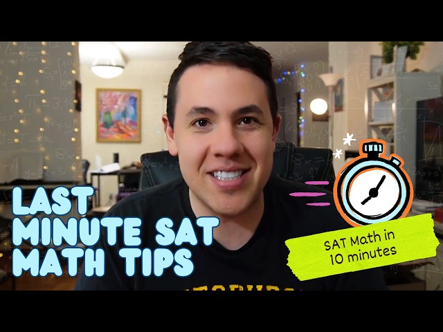 Last Minute SAT Math Tips That Actually Boost Your Score (2026 Guide)