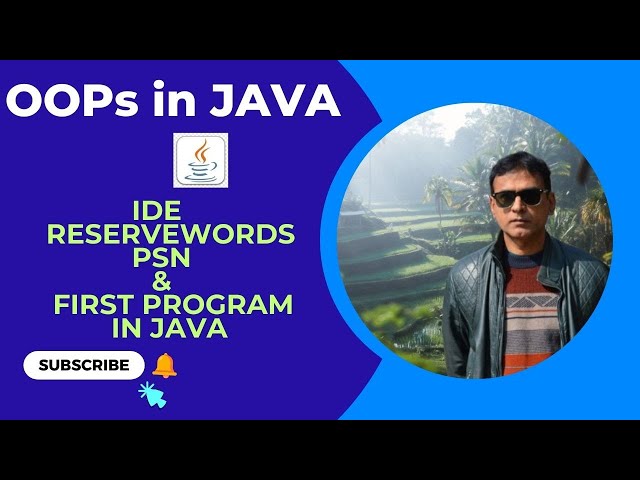 First Java Program | IDE | Reserve Words | PSN | Java | How to write the program in java | NetBeans