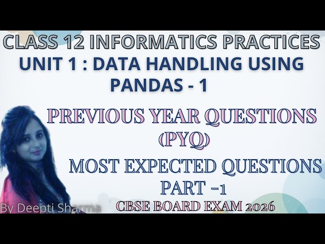 Data Handling using Pandas PYQ | Data Handling using Pandas Important Questions | IP Class 12 #exam