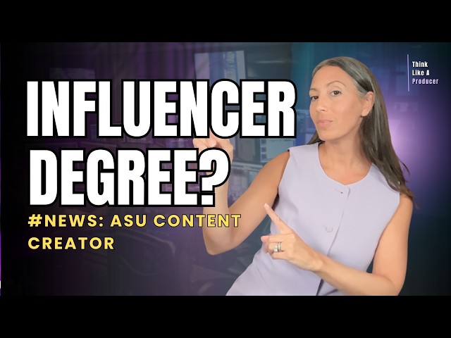 ASU Made Content Creation a Degree—Why Experts Can’t Ignore This Skill