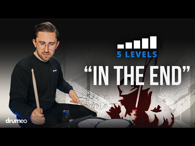 Play "In The End" On The Drums | 5 Levels
