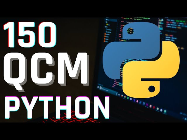 🐍 150 QCM Python – Test complet pour tous les niveaux 🚀