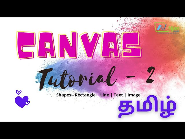 Canvas | Basic shapes | Basic to Advance | Tamil | NJan Channel | Tutorial - 2
