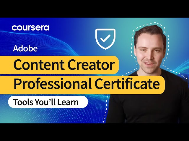 Adobe Content Creator Certificate: Tools You Need to Start Your Career