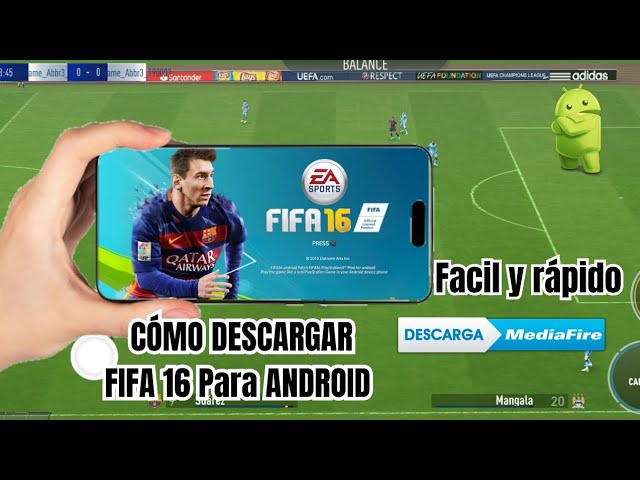 How to Download Original FIFA 16 for Android (APK+DATA+OBB) Direct Link