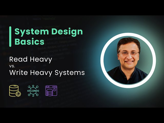 System Design Interview Questions - Read Heavy vs Write Heavy Systems