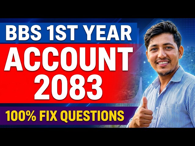 BBS 1st Year Account Model Question 2083 | BBS 1st Year Account Fix Question 2083 Solution